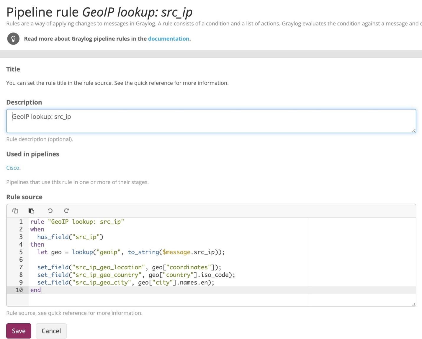 Pipeline rule GeoIP lookup:scr_ip