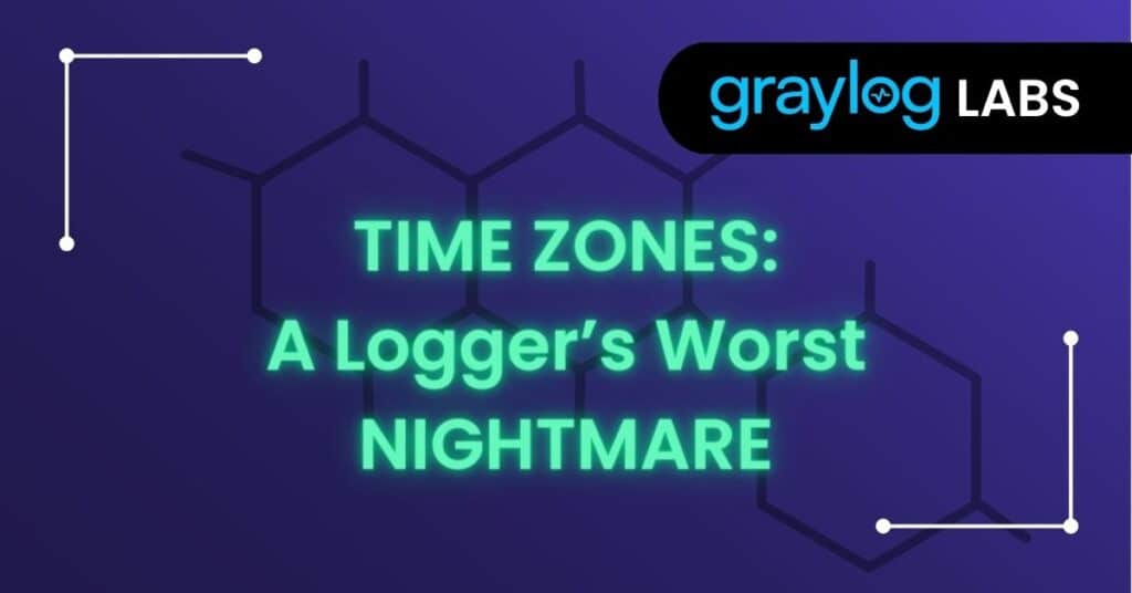 Time Zones A Loggers Worst Nightmare