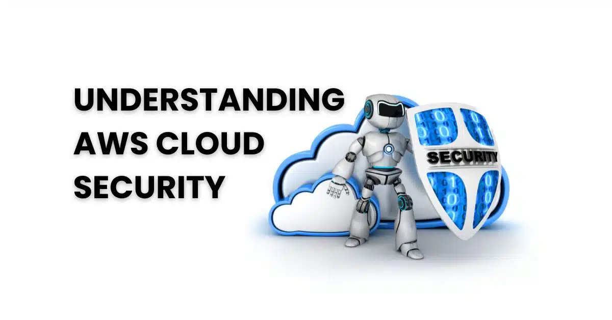 Understanding AWS Cloud Security - Version 2 Limited