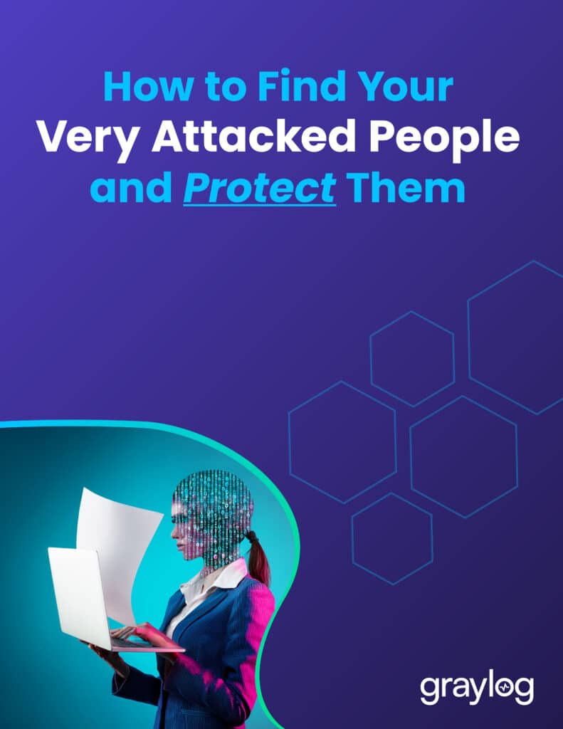 How to find your very attacked people and protect them